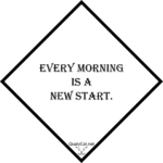 [:en]every morning is a new start[:]